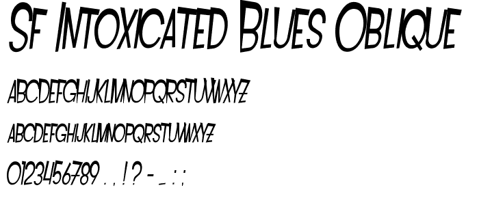 SF Intoxicated Blues Oblique font